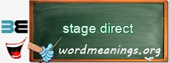 WordMeaning blackboard for stage direct
